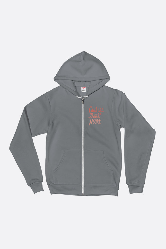 Courage Dear Heart Zipper Hoodie