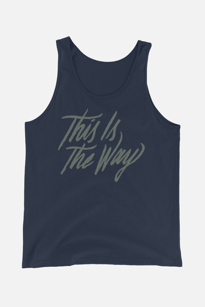 This Is the Way Unisex Tank Top