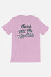 Never Tell me the Odds Unisex T-Shirt