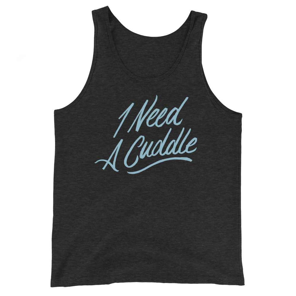 I Need a Cuddle Unisex Tank Top | Patreon Exclusive