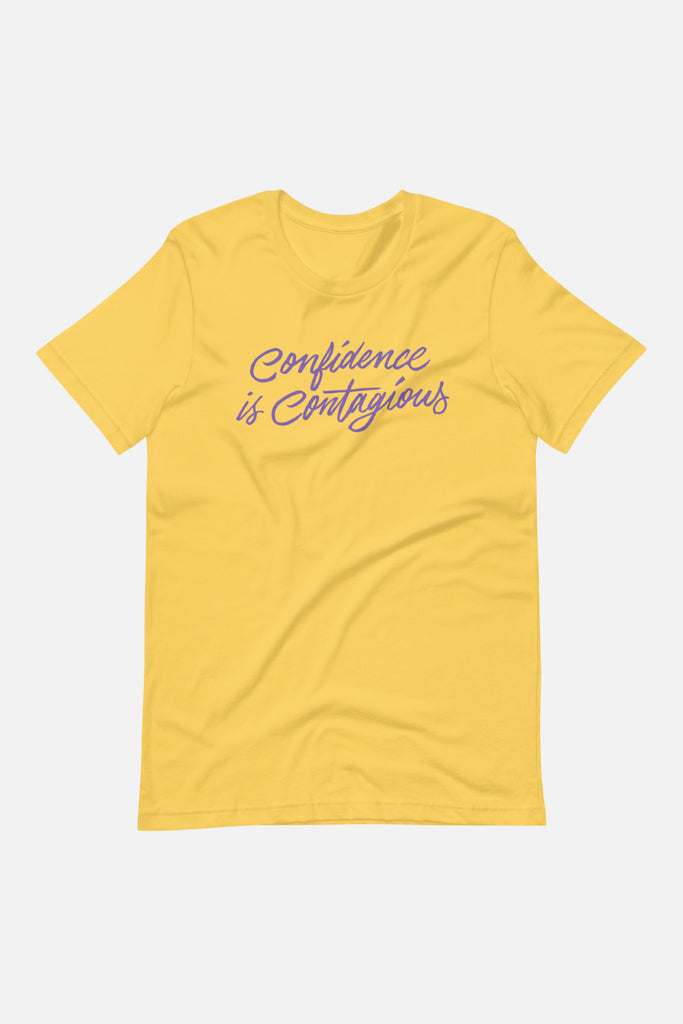 Confidence is Contagious Unisex T-Shirt