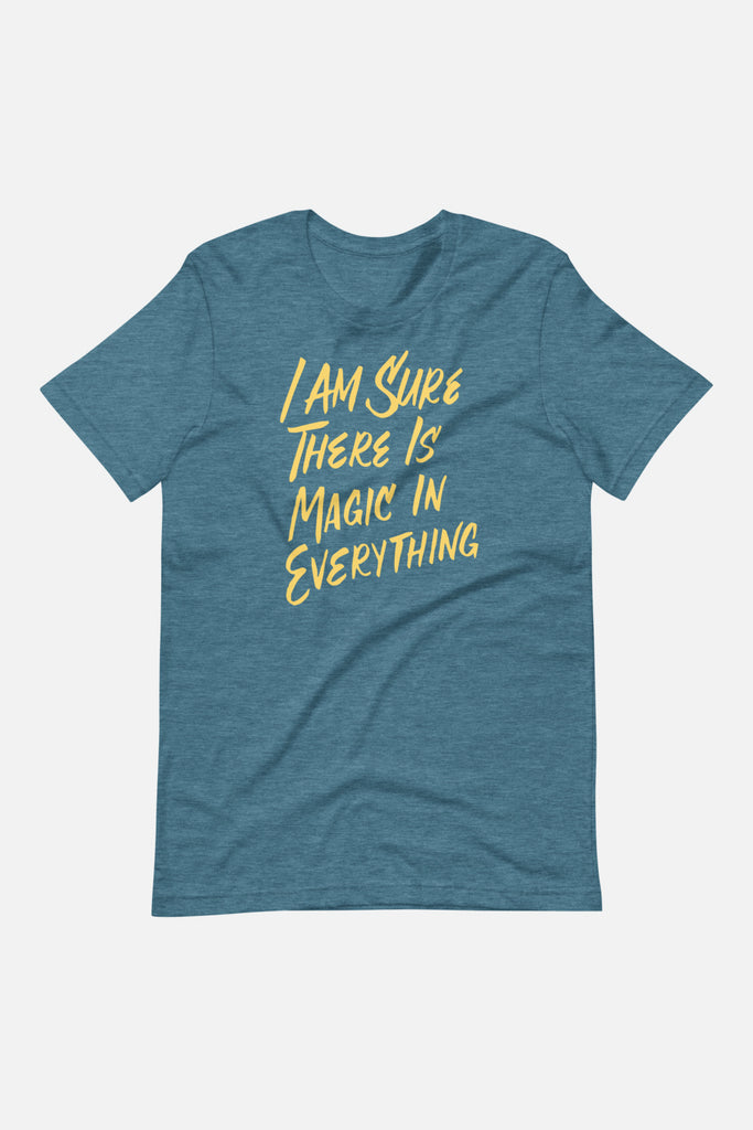 I Am Sure There is Magic in Everything Unisex T-Shirt | The Secret Garden