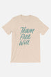 Team Free Will Unisex T-Shirt