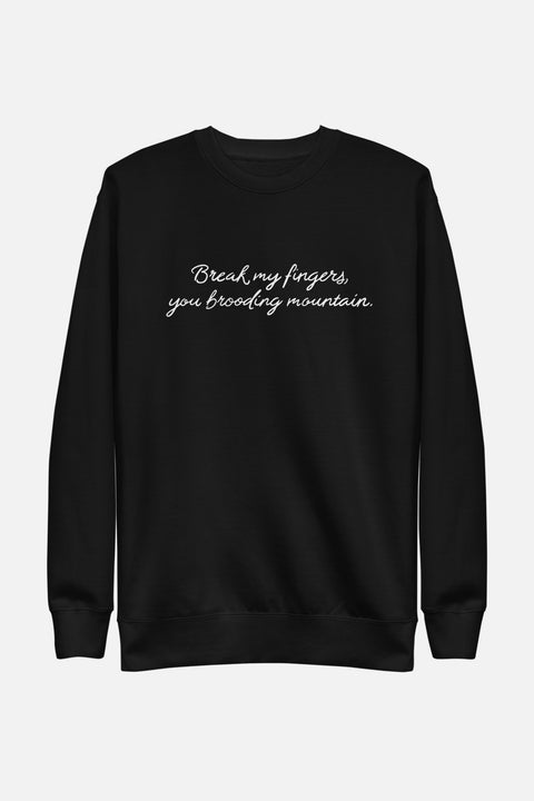 You Brooding Mountain Unisex Sweatshirt | The Driver Collection