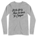 Get Up Unisex Long Sleeve Tee