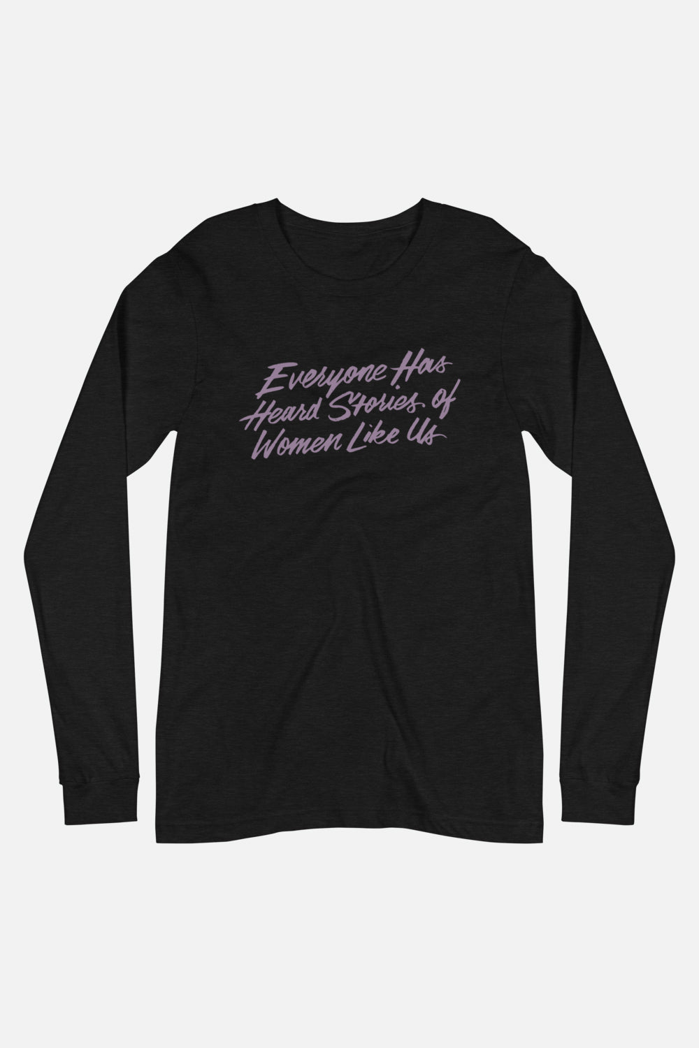 Women Like Us Unisex Long Sleeve Tee | Mackenzi Lee