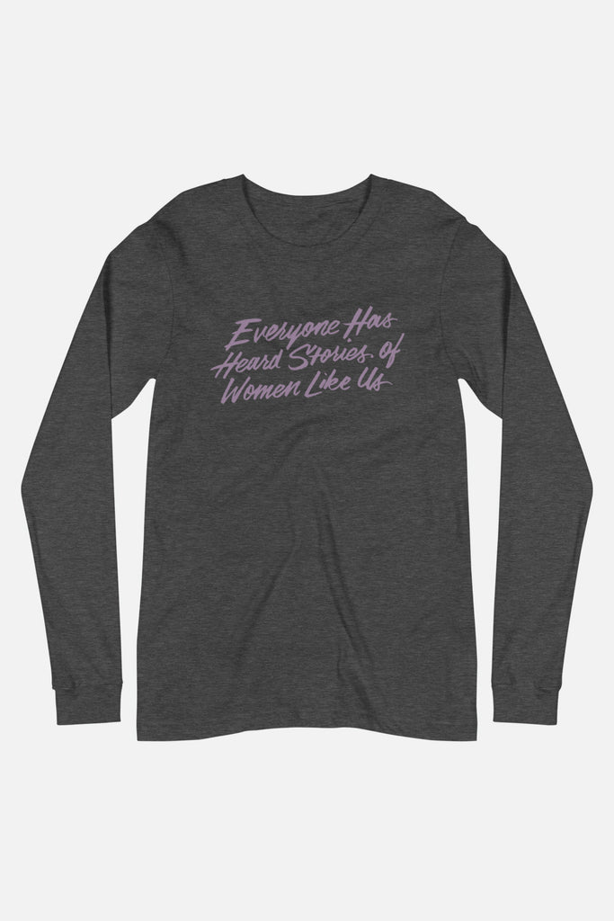 Women Like Us Unisex Long Sleeve Tee | Mackenzi Lee