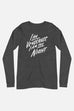 I am Vengeance Unisex Long Sleeve Tee