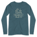 It's a Big, Fat, Happy Sunshine Day for Me Unisex Long Sleeve Tee