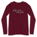 Life's Short. Talk Fast. Unisex Long Sleeve Tee