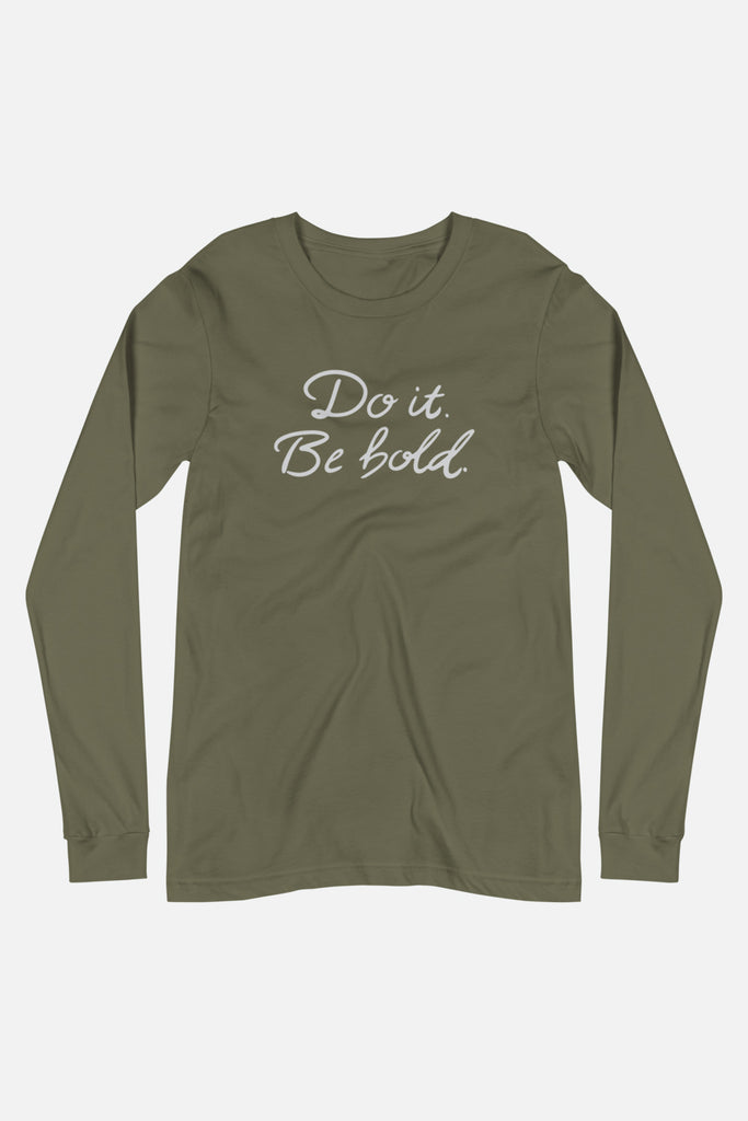 Do it. Be Bold. Unisex Long Sleeve Tee