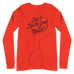 Did I Step on Your Moment? Unisex Long Sleeve Tee