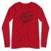 Did I Step on Your Moment? Unisex Long Sleeve Tee
