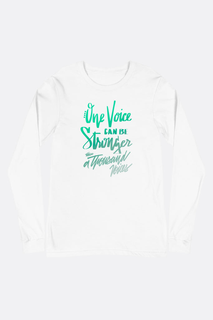 Stronger Than a Thousand Voices Unisex Long Sleeve Tee