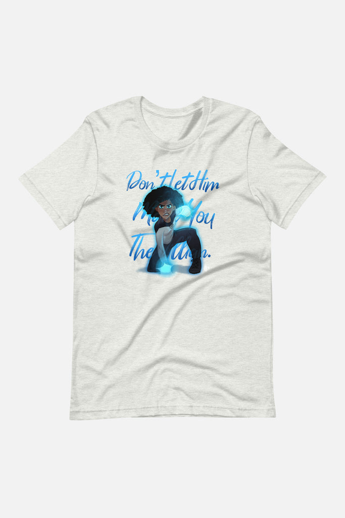 Don't Let Him Make You the Villain Unisex T-Shirt | Butternut Gouache x Jordandene