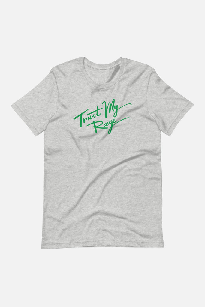Trust My Rage Short-Sleeve Unisex T-Shirt