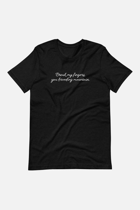 You Brooding Mountain Unisex T-Shirt | The Driver Collection