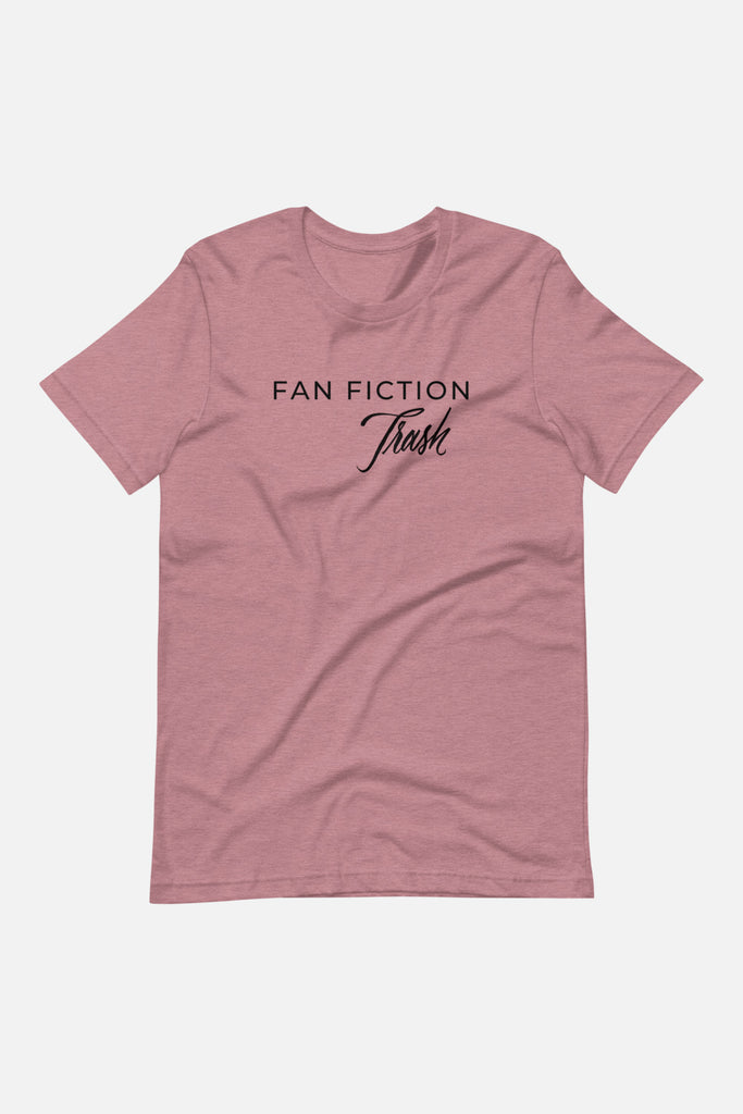 Fan Fiction Trash Unisex T-Shirt