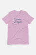 I Burn for You Unisex T-Shirt
