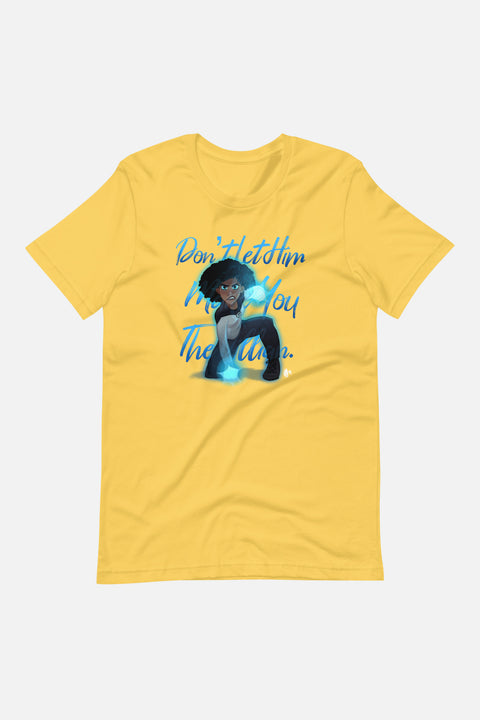 Don't Let Him Make You the Villain Unisex T-Shirt | Butternut Gouache x Jordandene