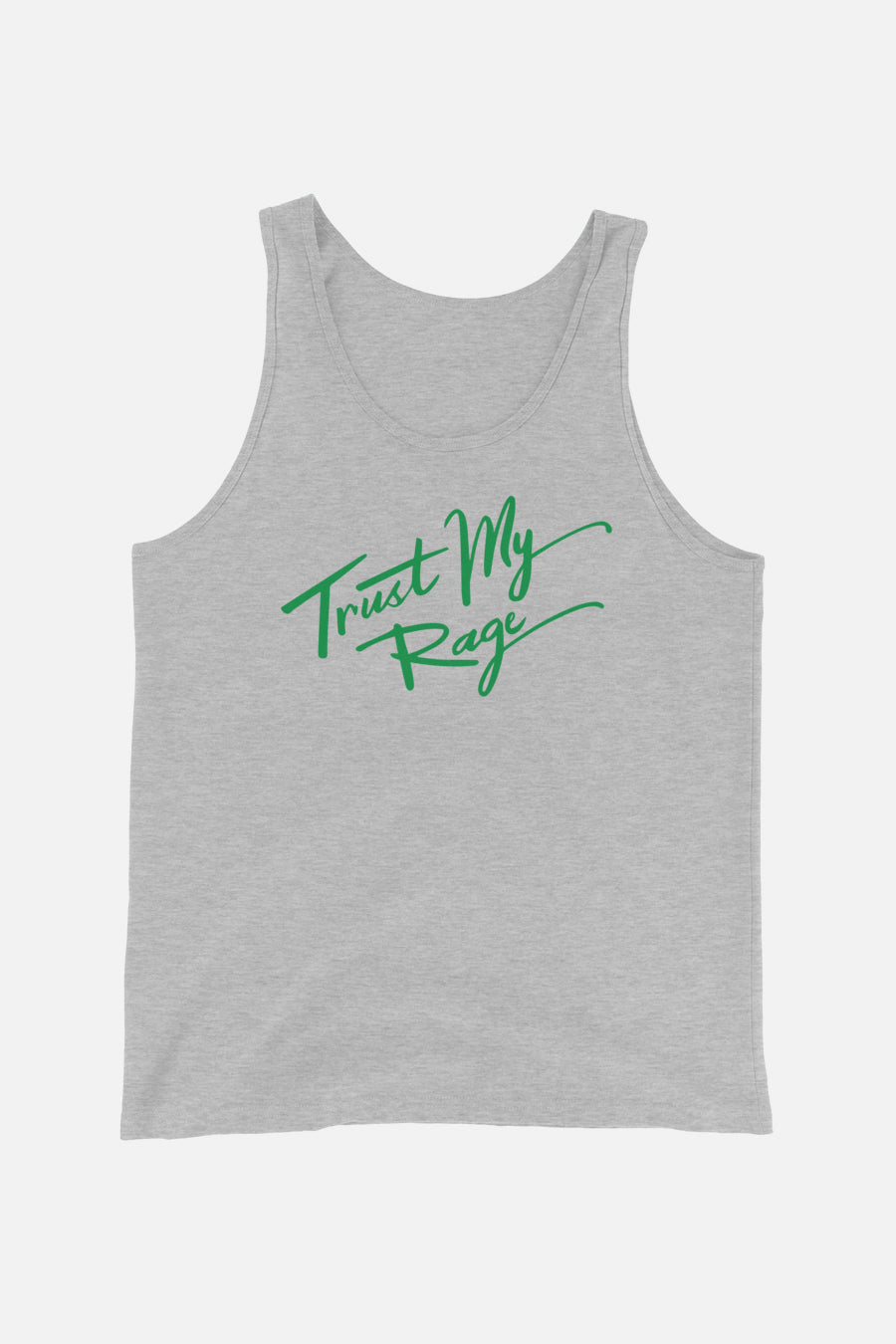 Trust My Rage Unisex Tank Top