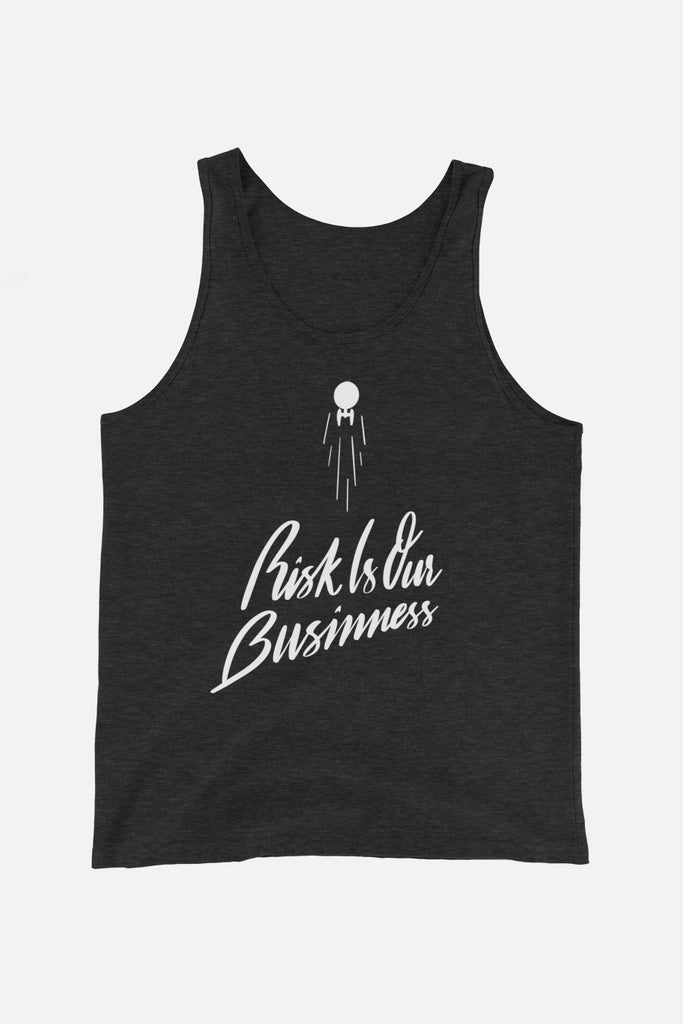 Risk is Our Business Unisex Tank Top