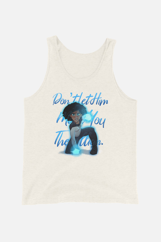 Don't Let Him Make You the Villain Unisex Tank Top | Butternut Gouache x Jordandene