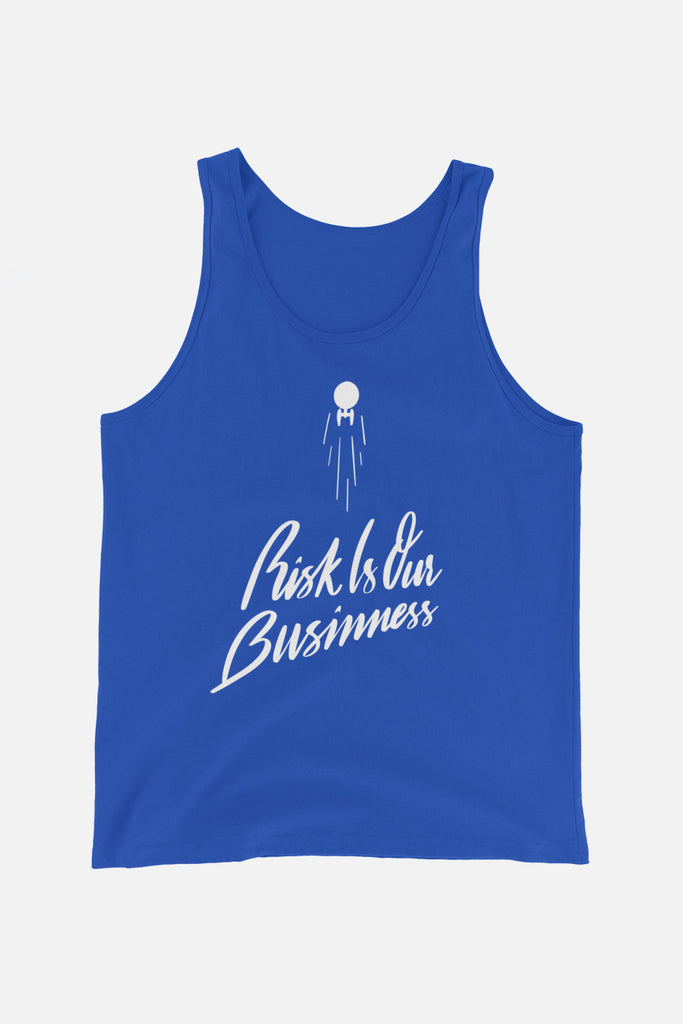 Risk is Our Business Unisex Tank Top