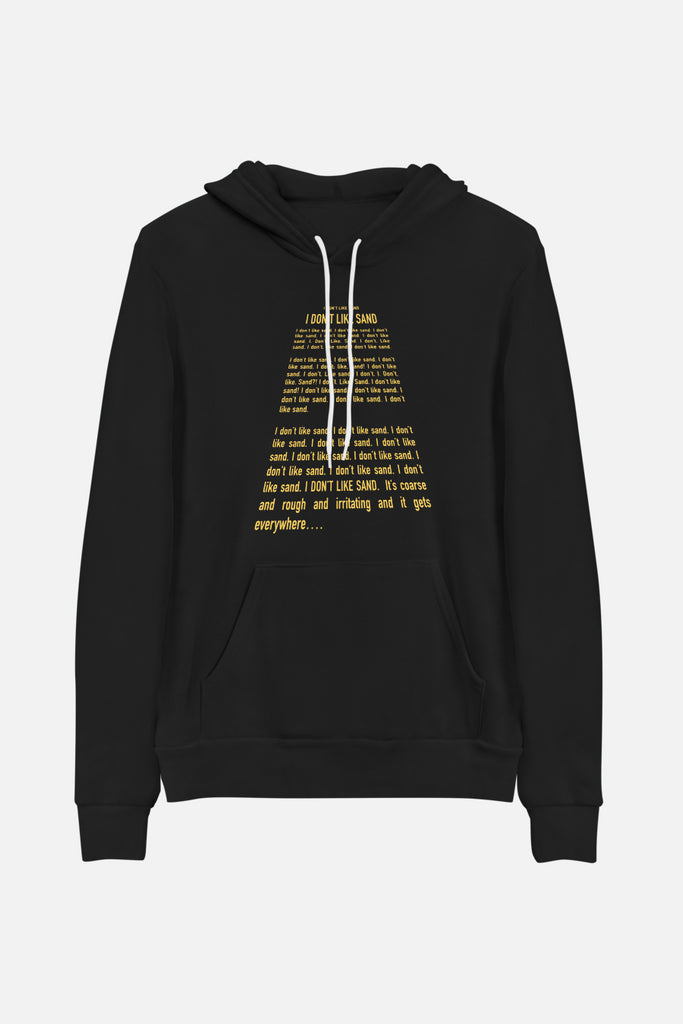 I Don't Like Sand Unisex Hoodie