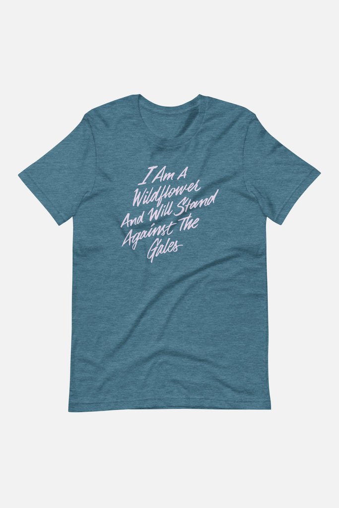 I Am A Wildflower Unisex T-Shirt | Mackenzi Lee