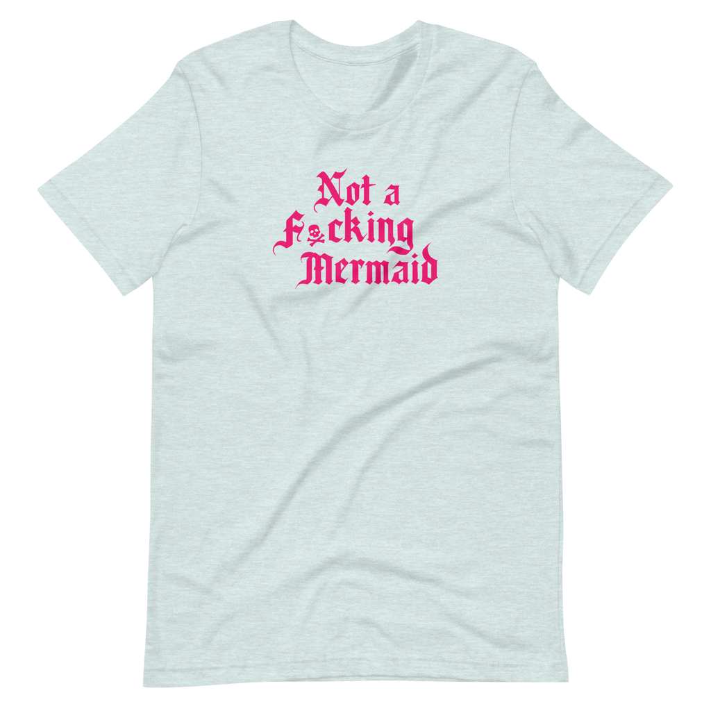 Not a Mermaid Unisex T-shirt | OFMD