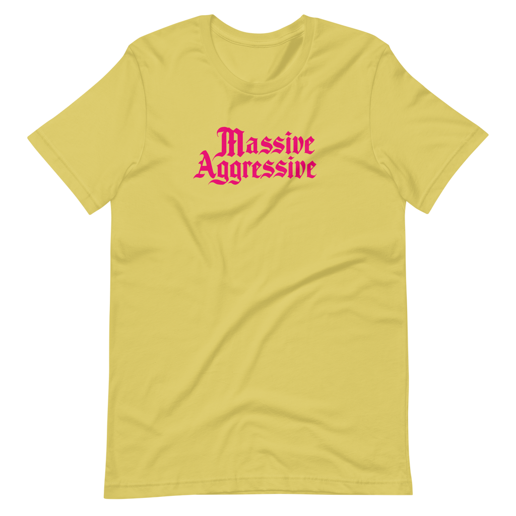 Massive Aggressive Unisex T-shirt | OFMD