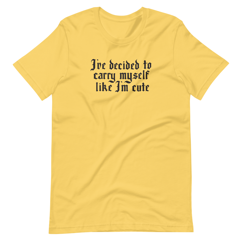 Like I'm Cute Unisex T-shirt | OFMD