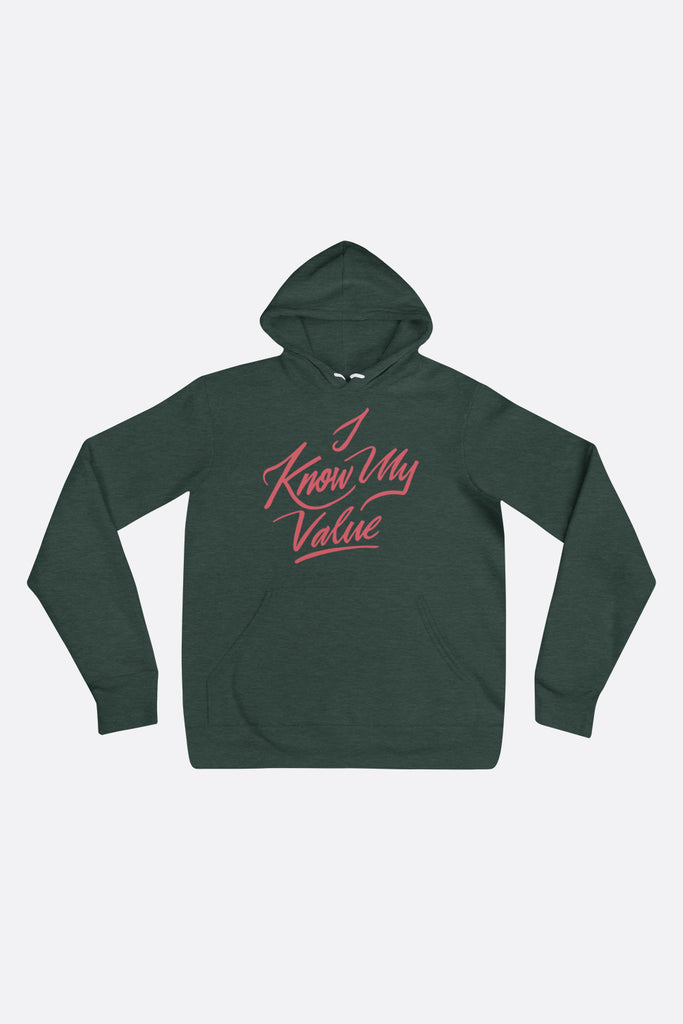 I Know My Value Unisex Hoodie