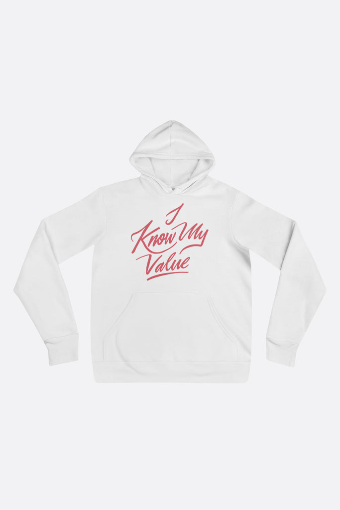 I Know My Value Unisex Hoodie