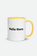 Hello There Colorful Mug