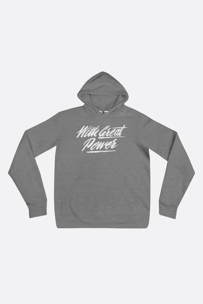 With Great Power Unisex Hoodie
