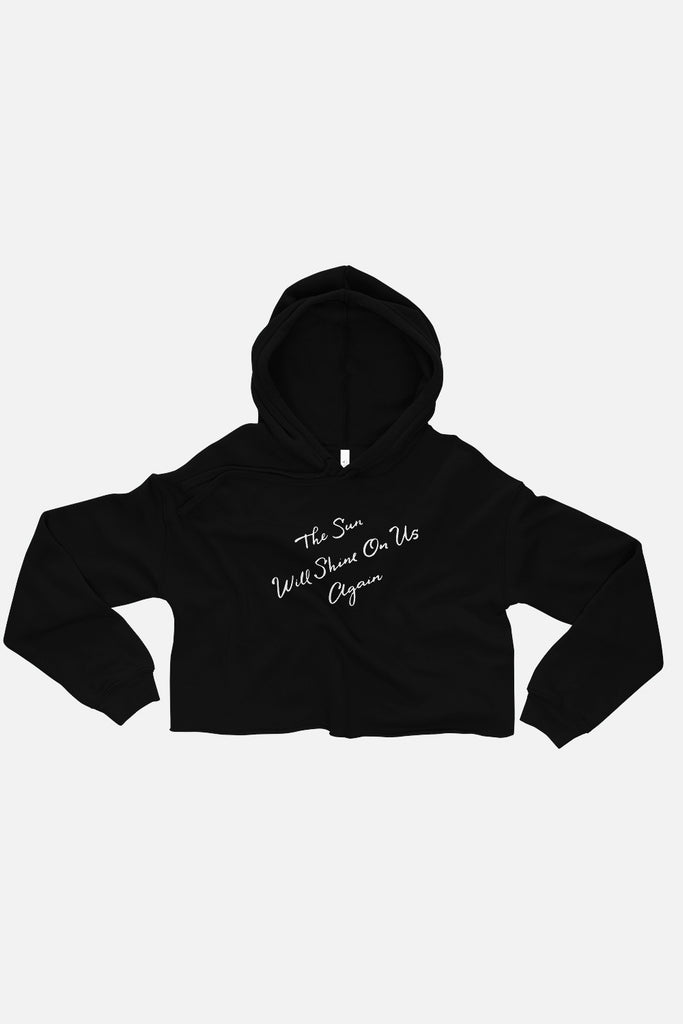 The Sun Will Shine Fitted Crop Hoodie