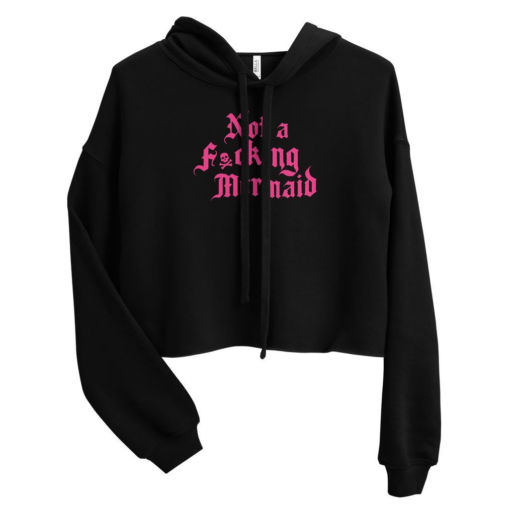 Not a Mermaid Fitted Crop Hoodie | OFMD
