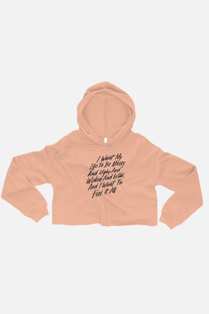 I Want to Feel It All Fitted Crop Hoodie | Mackenzi Lee