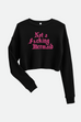 Not a Mermaid Fitted Crop Sweatshirt | OFMD