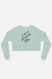 I Have to Get Off This Planet Fitted Crop Sweatshirt