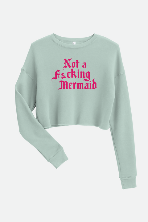 Not a Mermaid Fitted Crop Sweatshirt | OFMD