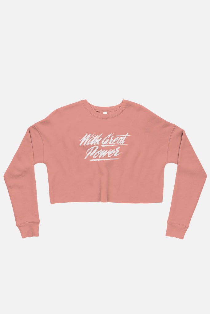 With Great Power Crop Sweatshirt