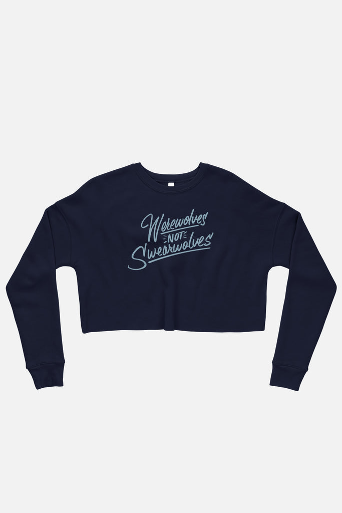 Werewolves Not Swearwolves Crop Sweatshirt