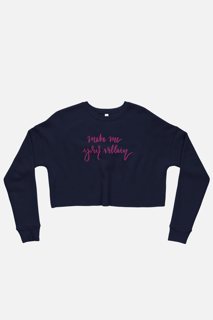Make Me Your Villain Fitted Crop Sweatshirt