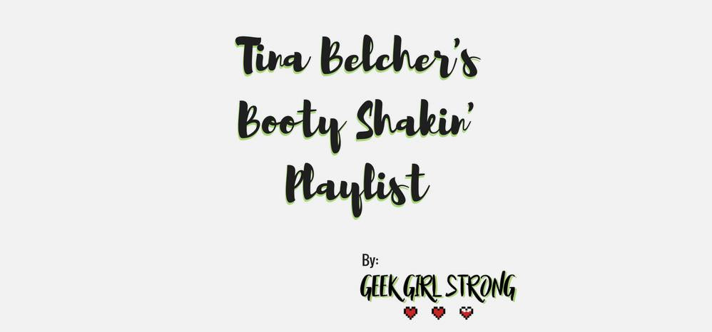 Monday Motivation | Tina Belcher's Booty Shakin' Playlist