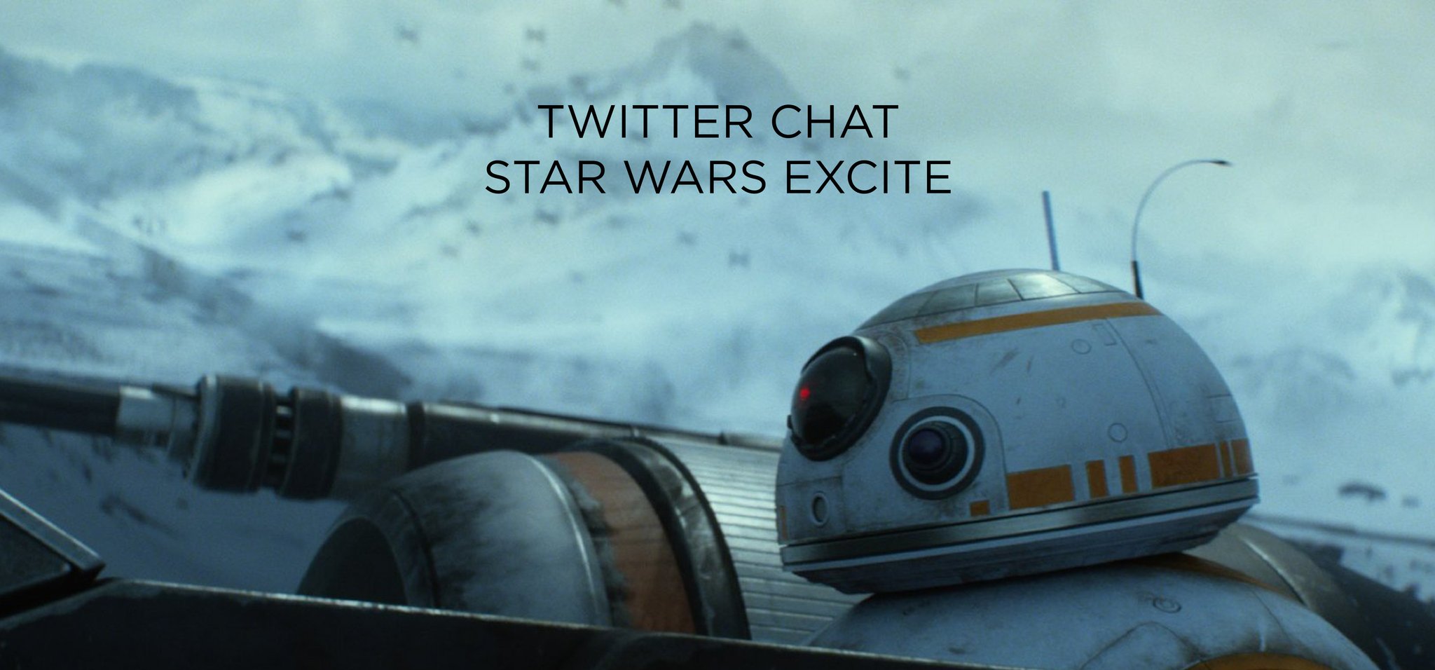 Twitter Chat: Star Wars Excite