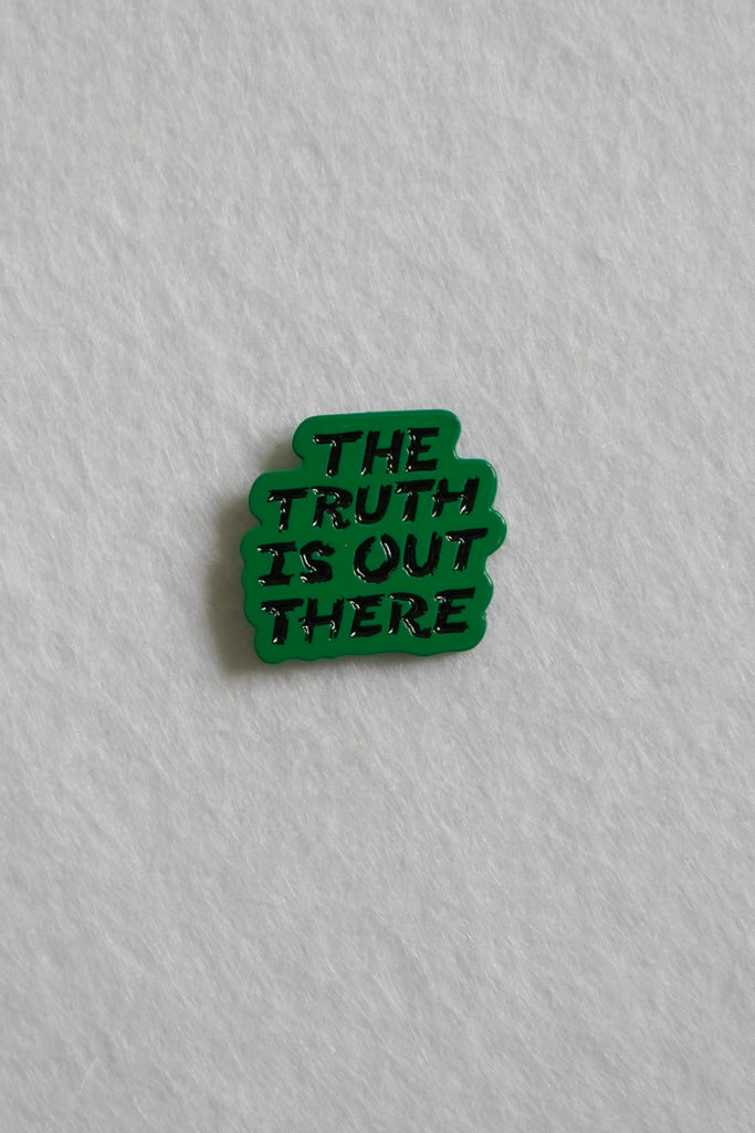 Truth is Out There Enamel Pin | Patreon Pin Club