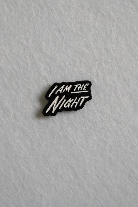 I am the Night Enamel Pin | Patreon Pin Club